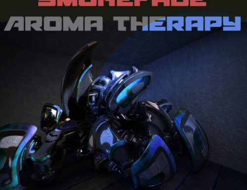 SmokeFade – Aroma Therapy #electronica